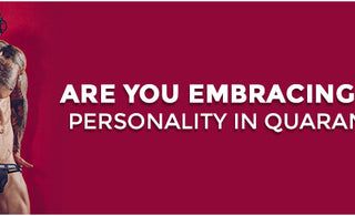 Are you embracing your personality in quarantine?