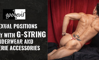 5 sexual positions to enjoy with g-string underwear and lingerie accessories