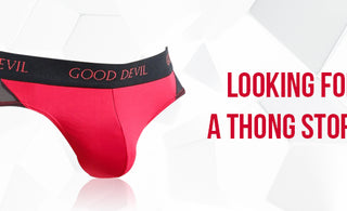 Men’s Thong Store- How to Choose the Best | Good Devil